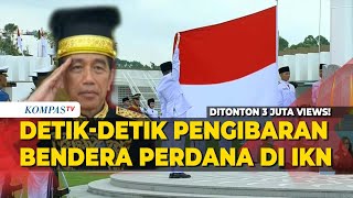 FULL Perdana DetikDetik Pengibaran Bendera Merah Putih di IKN Paskibraka Upacara HUT ke79 RI [upl. by Myranda]