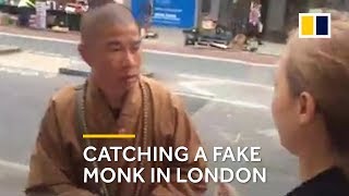 Fake monk Buddhist crusader catches one on London street [upl. by Tildi]