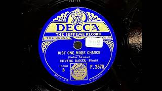 1931 EDYTHE BAKER  Just One More Chance DECCA 10quot F2576 [upl. by Bushey]