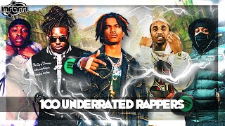 100 UNDERRATED RAPPERS 2023 [upl. by Eiznikam]