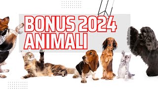 quotBonus Animali Domestici 2024 Guida Completa Requisiti e Procedura di Ottenimentoquot [upl. by Normalie]