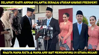 SELAMAT DETIK2 RAFFI AHMAD DILANTIK PRESIDEN PRABOWO SBG UTUSAN KHUSUS PRESIDEN DI ISTANA NEGARA [upl. by Maxantia]