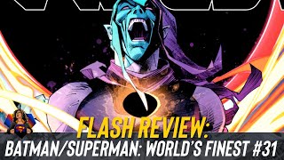 Batman  Superman World’s Finest 31 Comic Review [upl. by Oidivo]