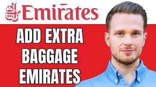 How To Add Extra Baggage In Emirates Online Buy Extra Baggage Emirates Online 2024 [upl. by Ycniuqed]