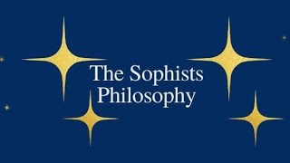 Sophists philosophy  part 4 remaining video [upl. by Annayrb46]