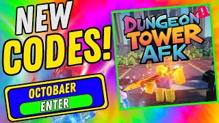 NEW CODES ROBLOX Dungeon Tower AFK CODES 2024  Dungeon Tower AFK CODES  Dungeon Tower AFK [upl. by Donohue]