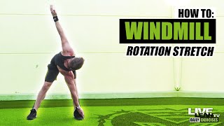 How To Do A WINDMILL ROTATION STRETCH  Exercise Demonstration Video and Guide [upl. by Eilujna185]