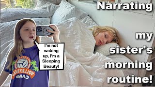 Narrating My Sisters Morning Routine with a Twist [upl. by Xuerd664]