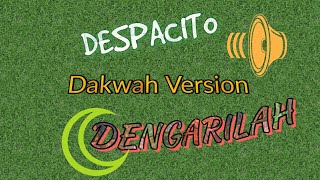 Despacito Versi Dakwah Malay VersionTarbiah Sentap CoverAnimated Lyric [upl. by Ardin]