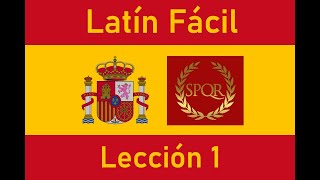 Lección de latín fácil 1  Aprender latín rápido  Curso de latín para principiantes Latín 101 [upl. by Ydner617]