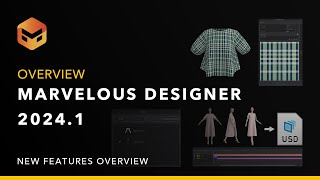 Marvelous Designer 20241 Feature Overview [upl. by Dollar]