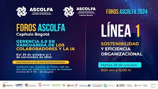 Sostenibilidad y eficiencia organizacional Ascolfa 2024 Dia 1 [upl. by Forta]