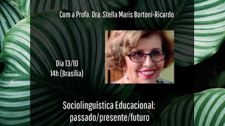 Sociolinguística Educacional presentepassadofuturo [upl. by Adyht328]