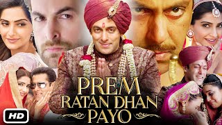 Prem Ratan Dhan Payo Full Movie Hindi I Salman Khan I Sonam Kapoor I Neil Nitin Mukesh OTT Review [upl. by Nort795]