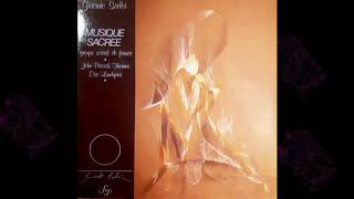 Giacinto Scelsi  Musique Sacrée 1985 FULL ALBUM [upl. by Sawyer901]