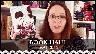 Book Haul 13  Mai 2015 [upl. by Kordula]