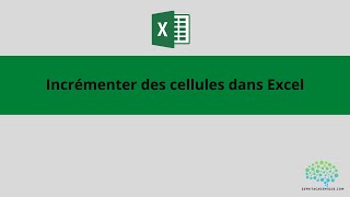 Excel  incrémenter des cellules [upl. by Finnie]