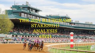 THE 2024 BLUEGRASS STAKESG1 ANALYSIS  4524 [upl. by Oinotnanauj]