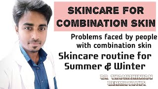 Combination Skin  Skin care  சரும பராமரிப்பு  Dr Thamizhinian  DermaTalks [upl. by Marciano]