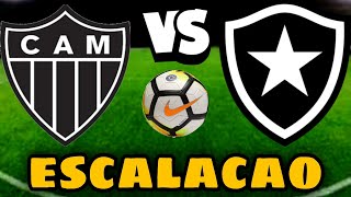 🚨AGORA SIM DÁ SÓ UMA OLHADA NESSA ESCALAÇÃO DO ATLÉTICOMG X BOTAFOGO [upl. by Alliuqahs]