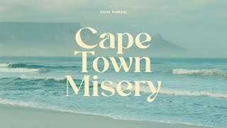 David Watkyns  Cape Town Misery Official Music Video [upl. by Giaimo]