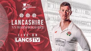 🔴 LIVE Lancashire vs Warwickshire  DAY ONE  Vitality County Championship [upl. by Teage]