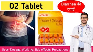 O2 tablet uses in hindi  O2 tablet for stomach infection  O2 tablet side effects [upl. by Xirtaeb703]