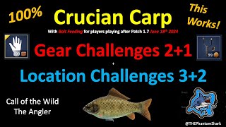 Updated Crucian Carp Gear Challenge 2 amp 1 Location Challenge 3 amp 2 after June 18 2024 COTW Angler [upl. by Dionne]