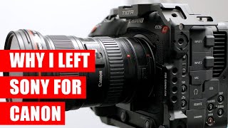 Why I left SONY for CANON  FX3 VS C70 [upl. by Neidhardt985]