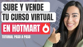 🤩COMO SUBIR UN CURSO A HOTMART 2024 FACIL TUTORIAL PASO A PASO [upl. by Ahsiym]