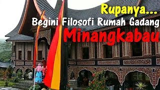 Filosofi Rumah Gadang Minangkabau [upl. by Lars197]