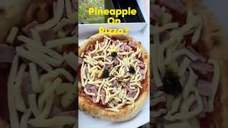 Pineapple on pizza uktovietnam [upl. by Austreng727]