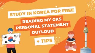 MY GKS PERSONAL STATEMENT  TIPS  READING MY PERSONAL STATEMENT OUTLOUD [upl. by Salim187]