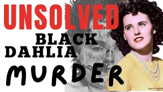 Black Dahlia Mystery Deepens New Leads Disturbing Clues  true crime documentary [upl. by Boycie962]