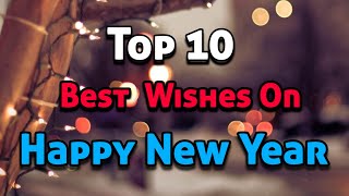 Top 10 Best Wishes on Happy New Year 2024  New year wishes  New Year Greetings  wishes  💐 [upl. by Zenitram839]