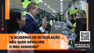 quotA academia de musculação não quer devolver o meu dinheiroquot [upl. by Aileduab]