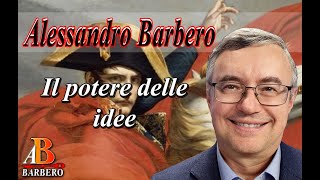 Alessandro Barbero  Napoleone il potere delle idee [upl. by Crescen]