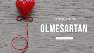 Olmesartan  Uses Dosage Side Effects amp Mechanism  Benicar [upl. by Miahc]