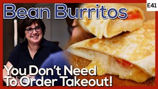 Bean amp Cheese Burritos  Restaurant Quality Secrets [upl. by Mclain]