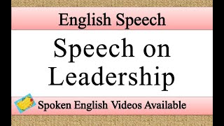 Speech on Leadership in English  Leadership speech in english [upl. by Kunkle]