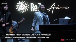 quotAku Wanitaquot  REZA ARTAMEVIA Live at JGTC Festival 2024 [upl. by Anitsirk]