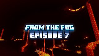 Minecraft From The Fog Episode 7 [upl. by Fortier]