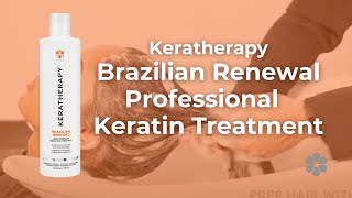 Keratherapy Brazilian Renewal Professional Keratin Treatment [upl. by Norrehs928]