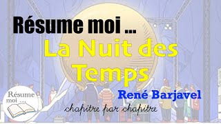 La Nuit des Temps  René Barjavel  Résumé chapitre par chapitre [upl. by Adnamra]