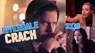 Riverdale Crack 3x19 [upl. by Dnilasor]