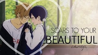 「AMV」• Scars To Your Beautiful [upl. by Juliet16]