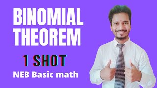 Binomial theorem  NEB class 12 basic math  1 Shot [upl. by Shaylah]