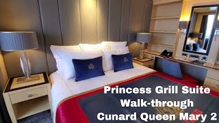 Princess Grill Suite Walkthrough I Cunard Queen Mary 2 [upl. by Kcirdes]