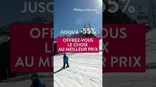 Dépêchezvous de réserver votre location au ski  jusquà 55 pendant 48h avec Madame Vacances [upl. by Marmion]