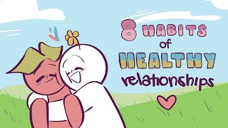 8 Habits of Healthy Relationships [upl. by Peace]